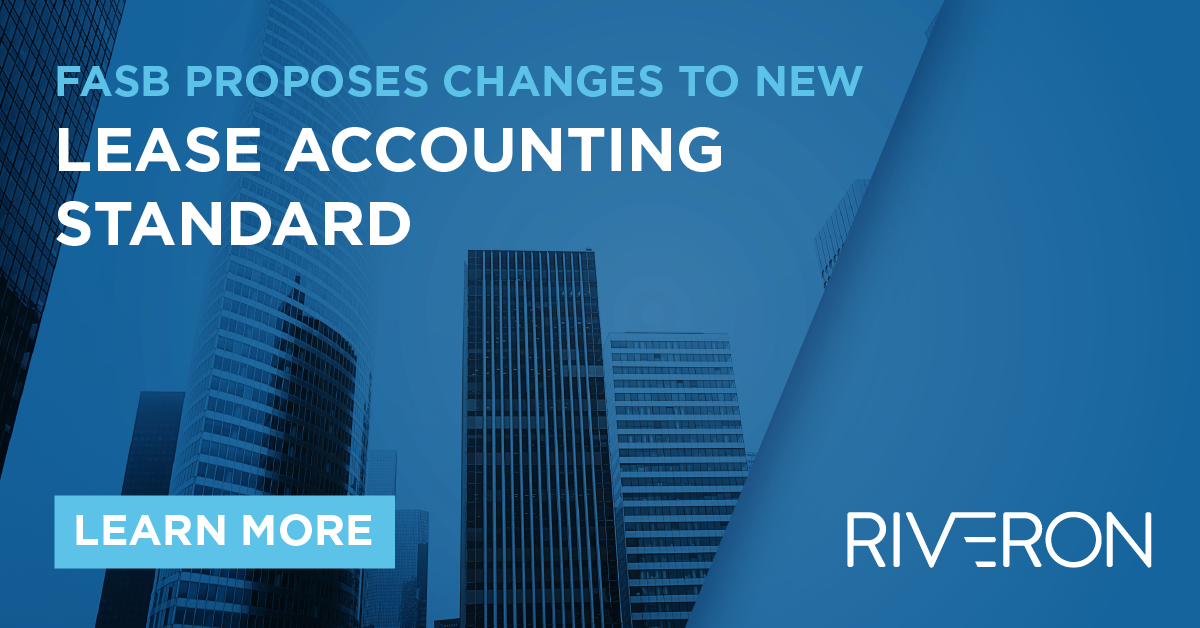 Fasb Proposes Changes To New Lease Accounting Standard Riveron