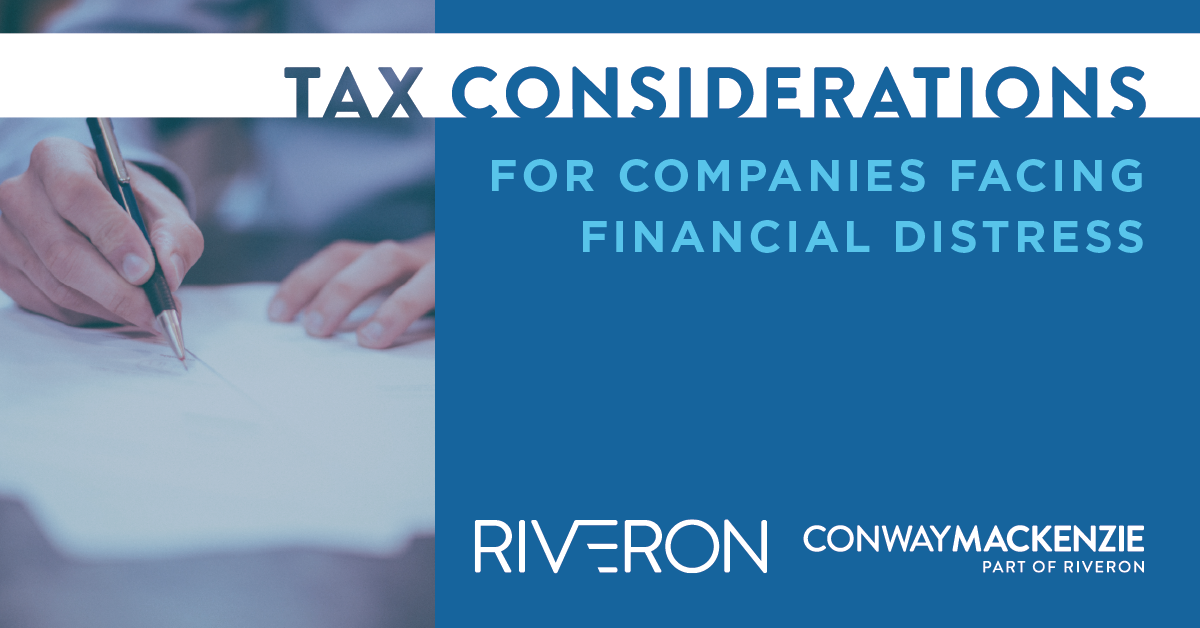 Tax Considerations for Companies Facing Financial Distress Riveron