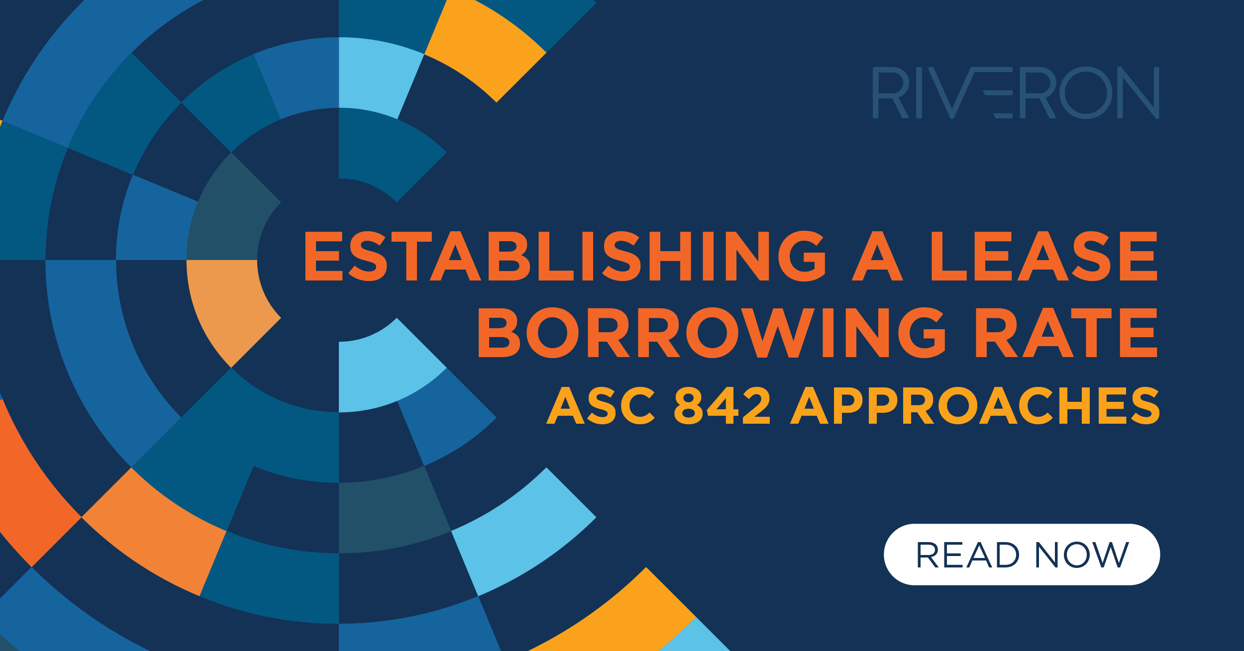 Establishing a Lease Borrowing Rate: ASC 842 Riveron