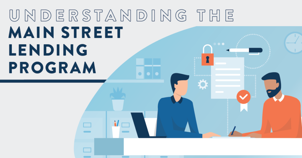 Understanding the Main Street Lending Program